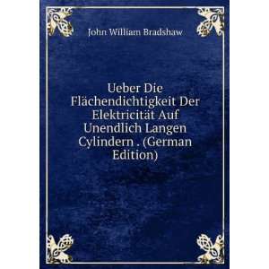   Langen Cylindern . (German Edition) John William Bradshaw Books