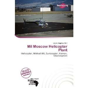  Mil Moscow Helicopter Plant (9786200931337) Jerold 