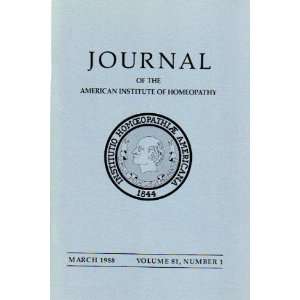  Journal of the American Institute of Homeopathy   Volume 