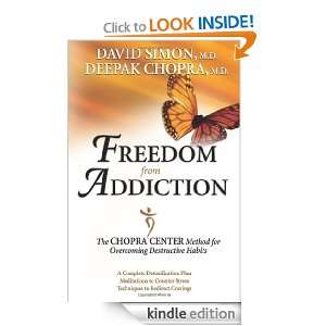 Freedom from Addiction The Chopra Center Method for Overcoming 
