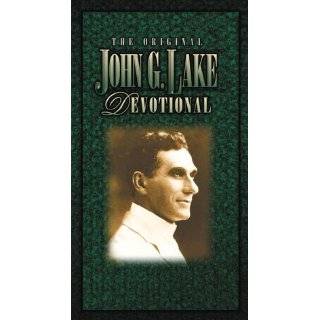The Original John G Lake Devotional (Charisma Classic) by Larry 