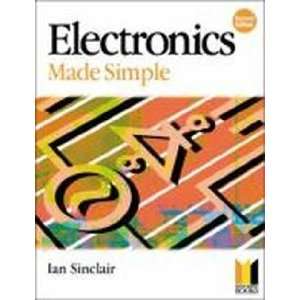  Electronics (9780750653688) Ian Robertson Sinclair Books