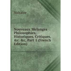  Nouveaux Melanges Philosophies, Historiques, Critiques, &c 