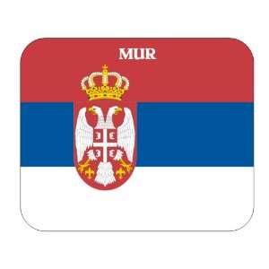  Serbia, Mur Mouse Pad 