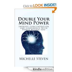 Double Your Mind Power Improve Concentration and Confidence With 