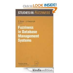  Fuzziness in Database Management Systems eBook: Patrick 