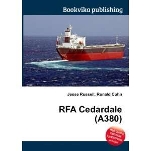 RFA Cedardale (A380) Ronald Cohn Jesse Russell  Books