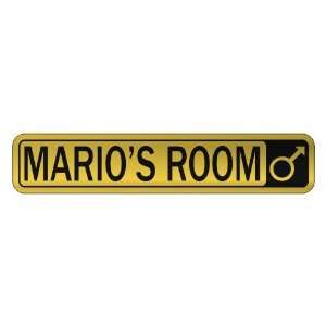   MARIO S ROOM  STREET SIGN NAME