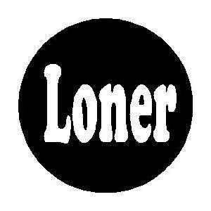  Loner 1.25 Magnet Lonely Sad Humor: Everything Else