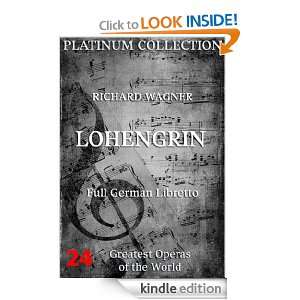 Richard Wagner   Lohengrin Libretto (Platinum Collection) (German 