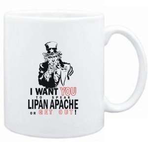  Mug White  I WANT YOU TO SPEAK Lipan Apache or get out 