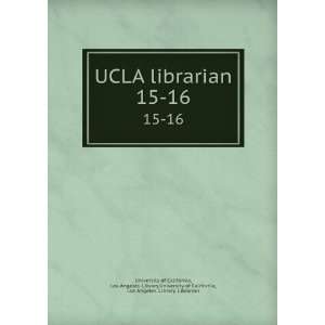 UCLA librarian. 15 16 Los Angeles. Library,University of 