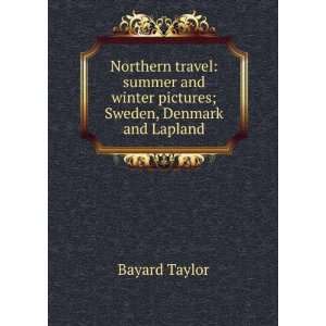 Northern travel summer and winter pictures; Sweden, Denmark and 
