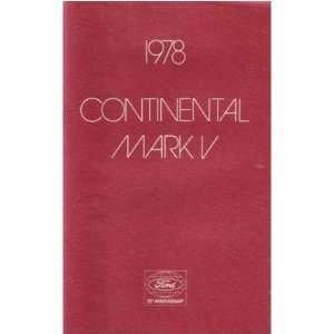  1978 LINCOLN MARK V Owners Manual User Guide: Automotive