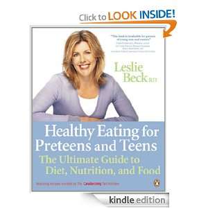 Healthy Eating for Preteens and Teens: The Ultimate Guide to Diet 