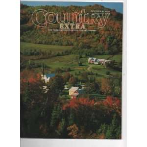 Country Extra For those Who Live In or Long for the Country, November 