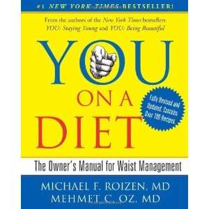  YOU: On A Diet Revised Edition: The Owners Manual for 