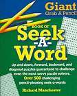 GIANT GRAB A PENCIL BOOK OF SEEK A WORD   RICHARD MANCHESTER 