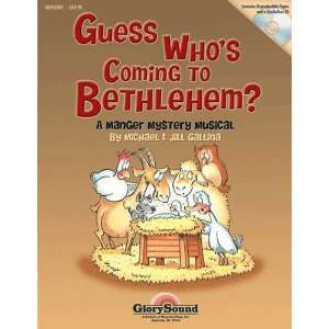  Guess Whos Coming to Bethlehem?   Choral Book and CD 