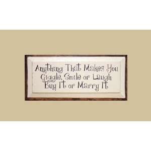   Giggle Smile or Laugh Buy It or Marry It Sign Patio, Lawn & Garden