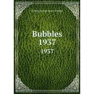  Bubbles. 1937 Boiling Springs Junior College Books