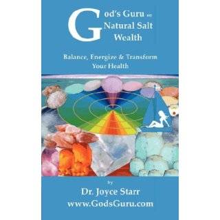 Gods Guru on Natural Salt Wealth Balance, Energize & Transform Your 