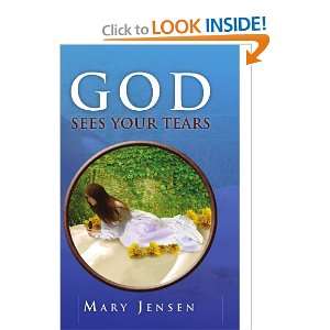  God Sees Your Tears (9781441574572) Mary Jensen Books