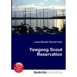  Yawgoog Scout Reservation Ronald Cohn Jesse Russell 