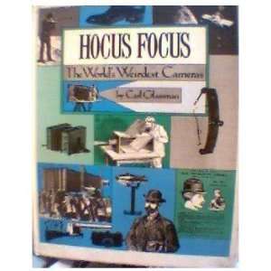  HOCUS POCUS~THE WORLDSS WEIRDEST CAMERAS CARL GLASSMAN 