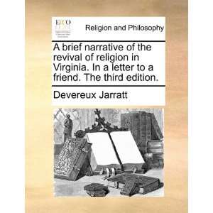 brief narrative of the revival of religion in Virginia. In a letter 