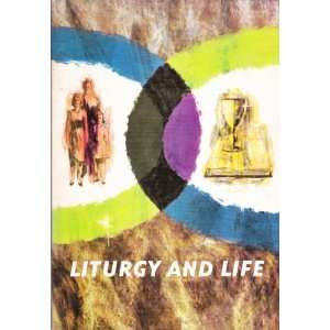  Liturgy and Life (LCA Sunday Church School Series) Henry 