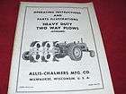 Allis Chalmers Heavy Duty Two Way Plows Operators & Parts Book