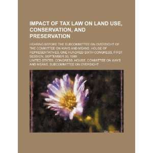  Impact of tax law on land use, conservation, and 