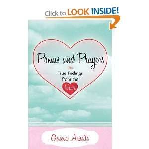  Poems and Prayers True Feelings from the Heart 