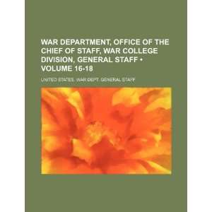  War Department, Office of the Chief of Staff, War College Division 