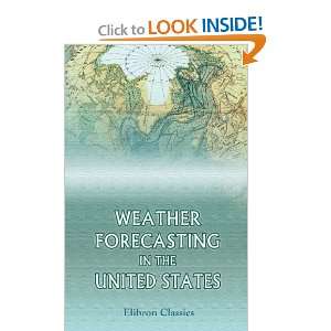  Weather Forecasting in the United States: By a Board 