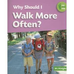  Why Should I Walk More Often? (One Small Step 