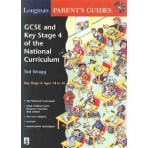  Longman Parents Guide to Gcse and Key Stage 4 of the 