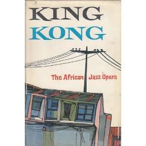 King Kong: The African Jazz Opera