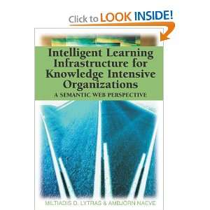 Intelligent Learning Infrastructure for Knowledge Intensive 
