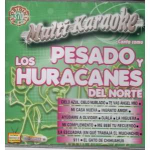  Exitos Multi Karaoke: Pesado Y Huracanes Del Norte: Music
