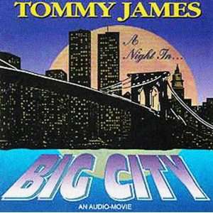  Night in Big City Tommy James Music