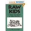 Raw Kids Transitioning Children to a Raw Food …