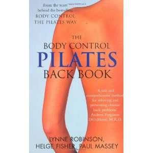 Pilates Back Book A Training Program for the Prevention & Management 