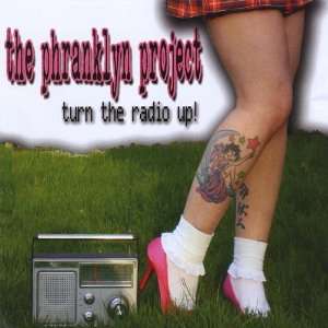  Turn the Radio Up Phranklyn Project Music