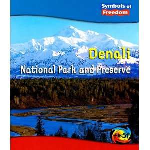  Denali National Park and Preserve (Heinemann First Library 