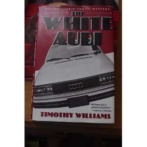  The White Audi (9780312011109) Timothy Williams Books