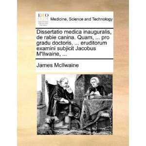   Ilwaine,  (Latin Edition) (9781170690642) James McIlwaine Books