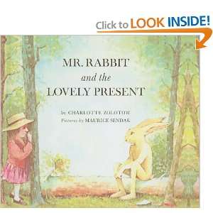  Mr. Rabbit and the Lovely Present (9780812452716) Charlotte 
