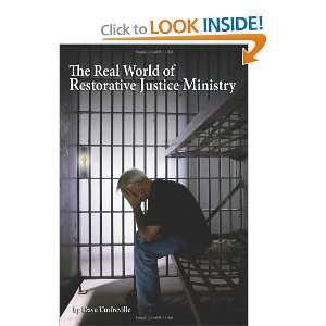  The Real World of Restorative Justice Ministry Timeless 